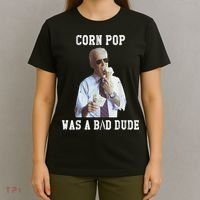 Corn Pop Was A Bad Dude Joe Biden Funny Political Meme T-Shirt thumb 4