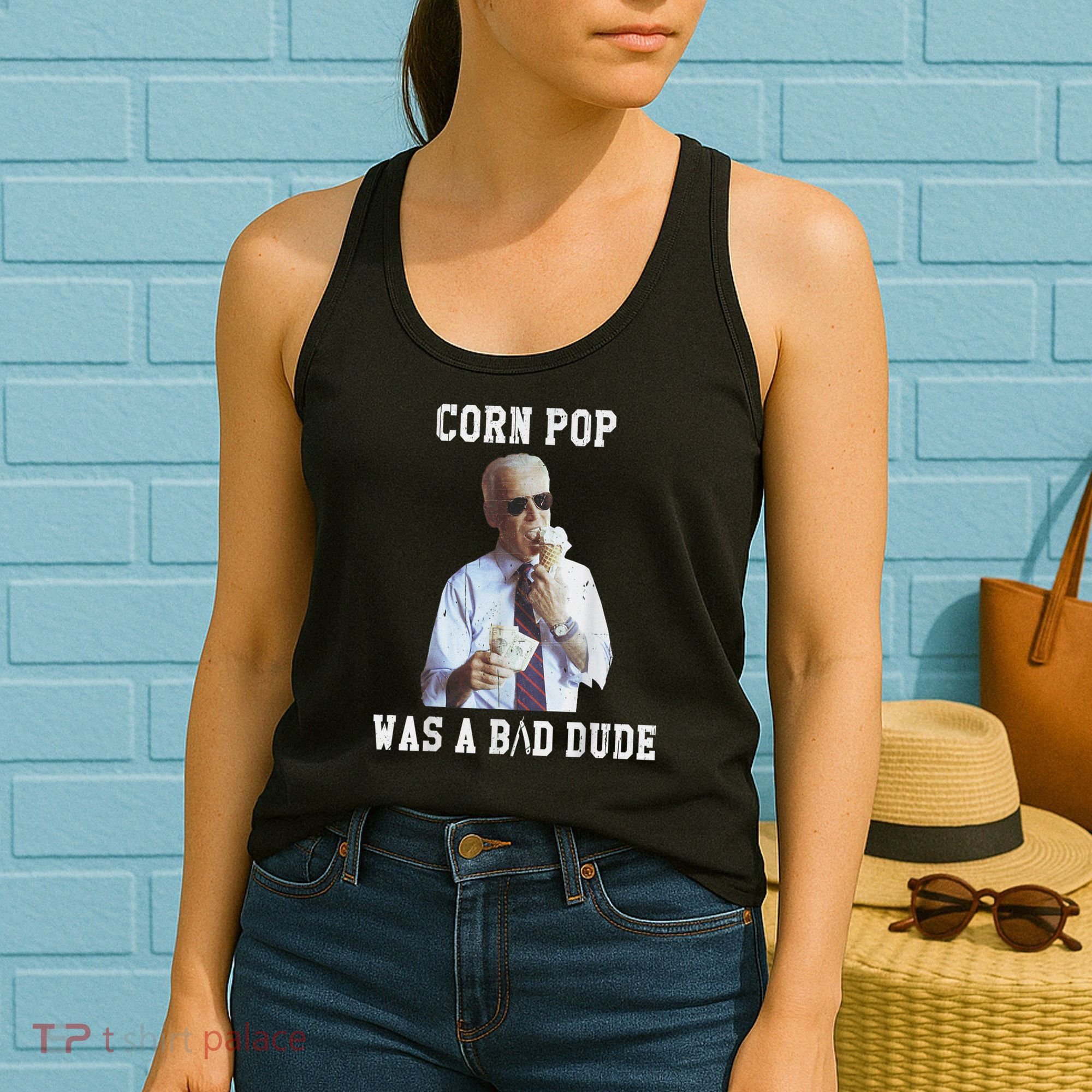 Corn Pop Was A Bad Dude Joe Biden Funny Political Meme Women's Tank Top