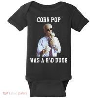 Corn Pop Was A Bad Dude Joe Biden Funny Political Meme Baby Bodysuit thumb 0