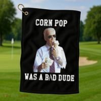 Corn Pop Was A Bad Dude Joe Biden Funny Political Meme Golf Towel thumb 1