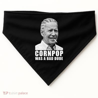 Corn Pop Was A Bade Due Funny Joe Biden Vintage USA-Made Doggie Bandana