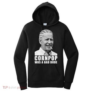 Corn Pop Was A Bade Due Funny Joe Biden Vintage Women's Hoodie