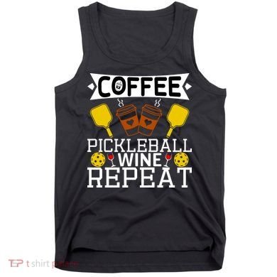 Coffee Pickleball Wine Repeat Tank Top