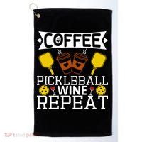 Coffee Pickleball Wine Repeat Golf Towel thumb 0