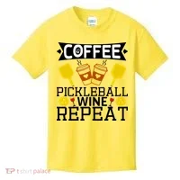 Coffee Pickleball Wine Repeat Kids T-Shirt thumb 0