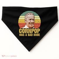 Corn Pop Was A Bad Dude Biden Funny USA-Made Doggie Bandana thumb 0