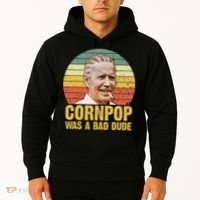 Corn Pop Was A Bad Dude Biden Funny Hoodie thumb 2