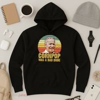 Corn Pop Was A Bad Dude Biden Funny Hoodie thumb 3
