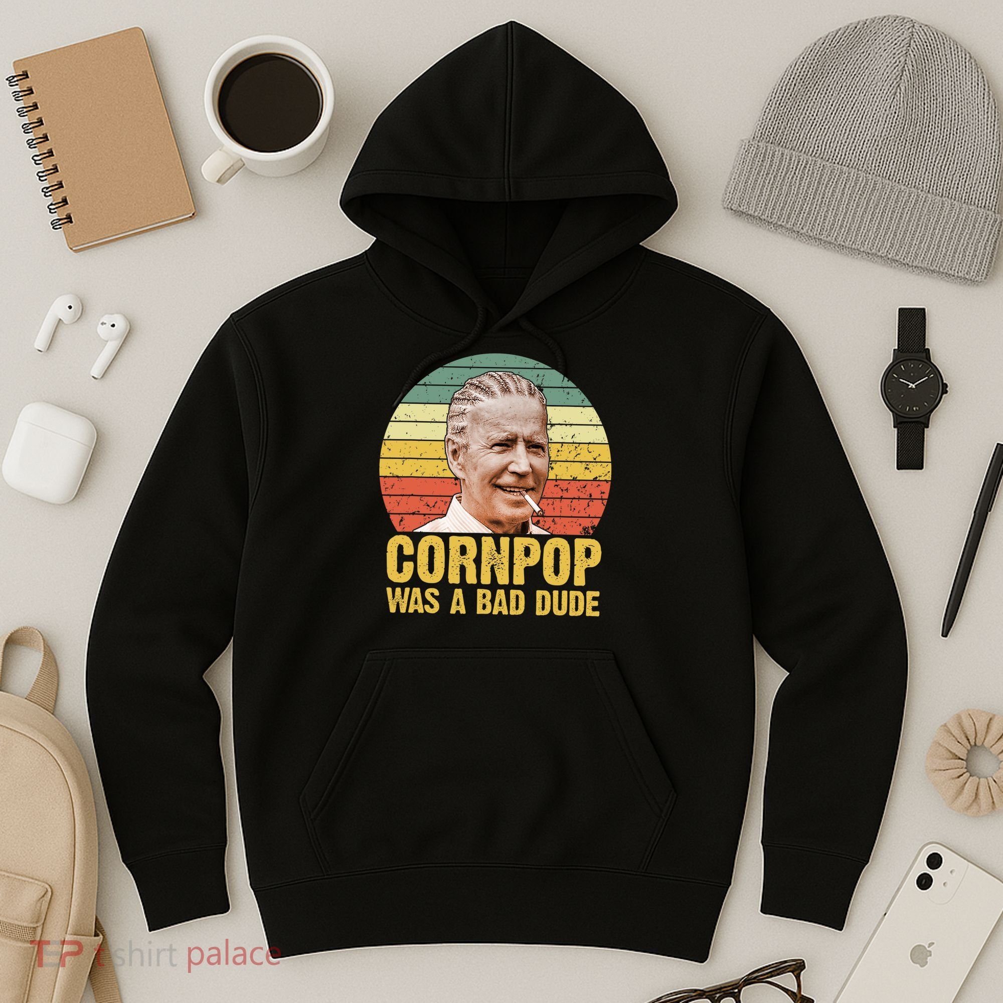 Corn Pop Was A Bad Dude Biden Funny Hoodie