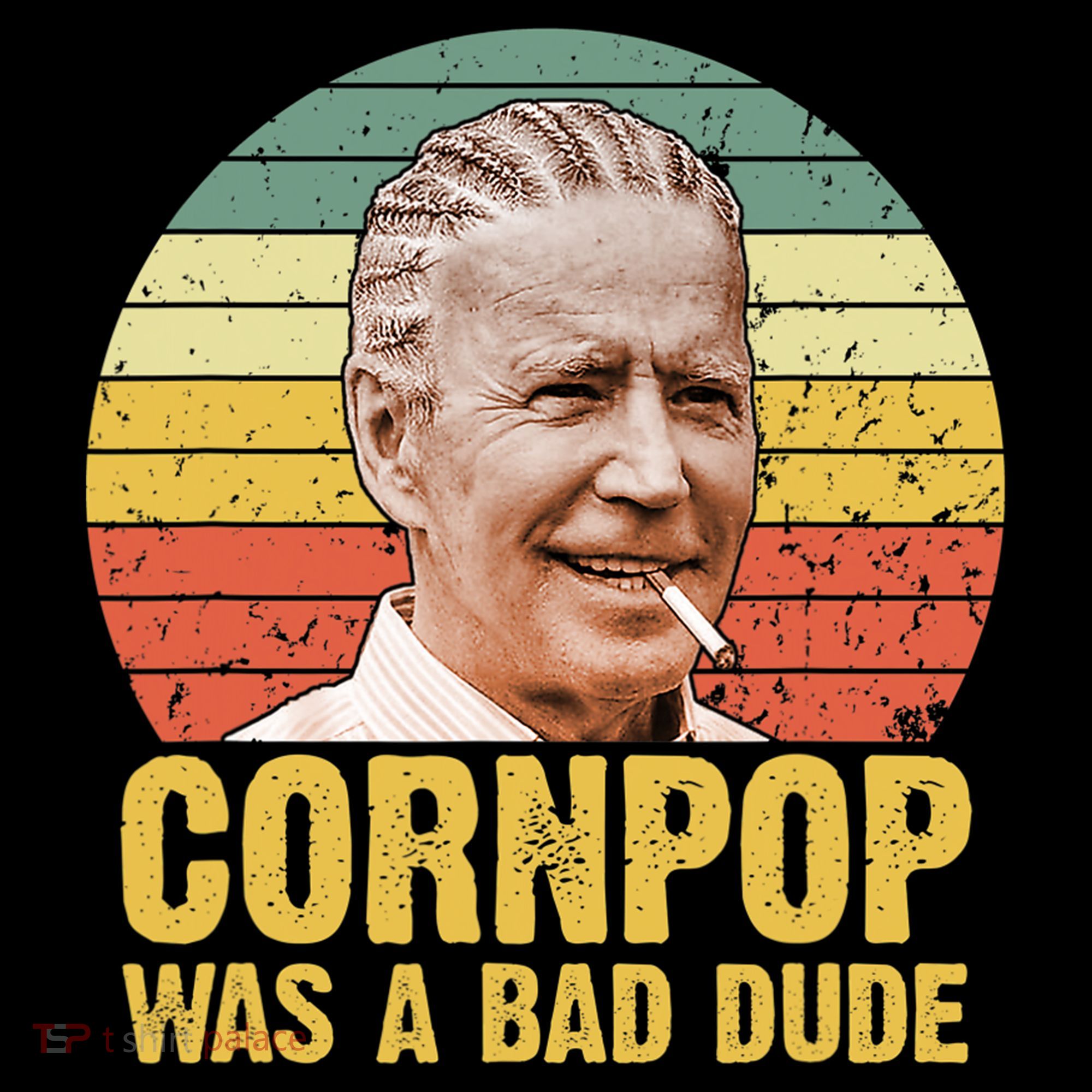 Corn Pop Was A Bad Dude Biden Funny Bucket Hat