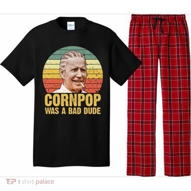 Corn Pop Was A Bad Dude Biden Funny Pajama Set