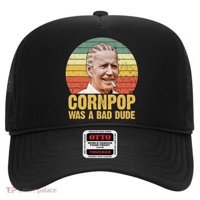 Corn Pop Was A Bad Dude Biden Funny Hat
