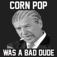 Corn Pop Was A Bad Dude Joe Biden Parody Tumbler thumb 3