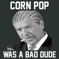 Corn Pop Was A Bad Dude Joe Biden Parody Kids Long Sleeve Shirt thumb 2