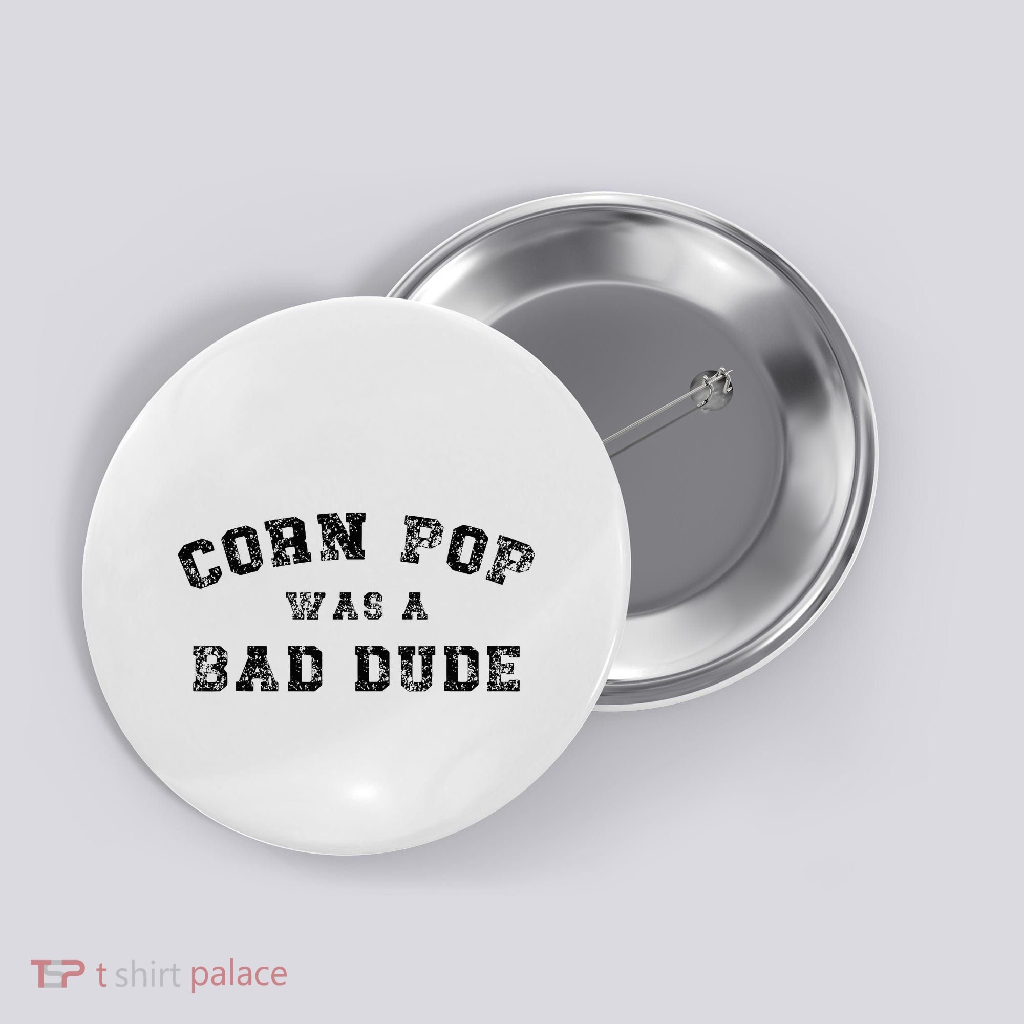 Corn Pop Was A Bad Dude Athletic Cornpop Meme Button