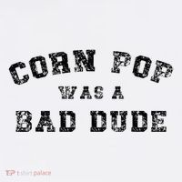 Corn Pop Was A Bad Dude Athletic Cornpop Meme Ornament thumb 1