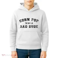 Corn Pop Was A Bad Dude Athletic Cornpop Meme Kids Hoodie thumb 4