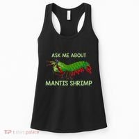 Crustacean Quote Ask Me About Mantis Shrimp Women's Tank Top thumb 0