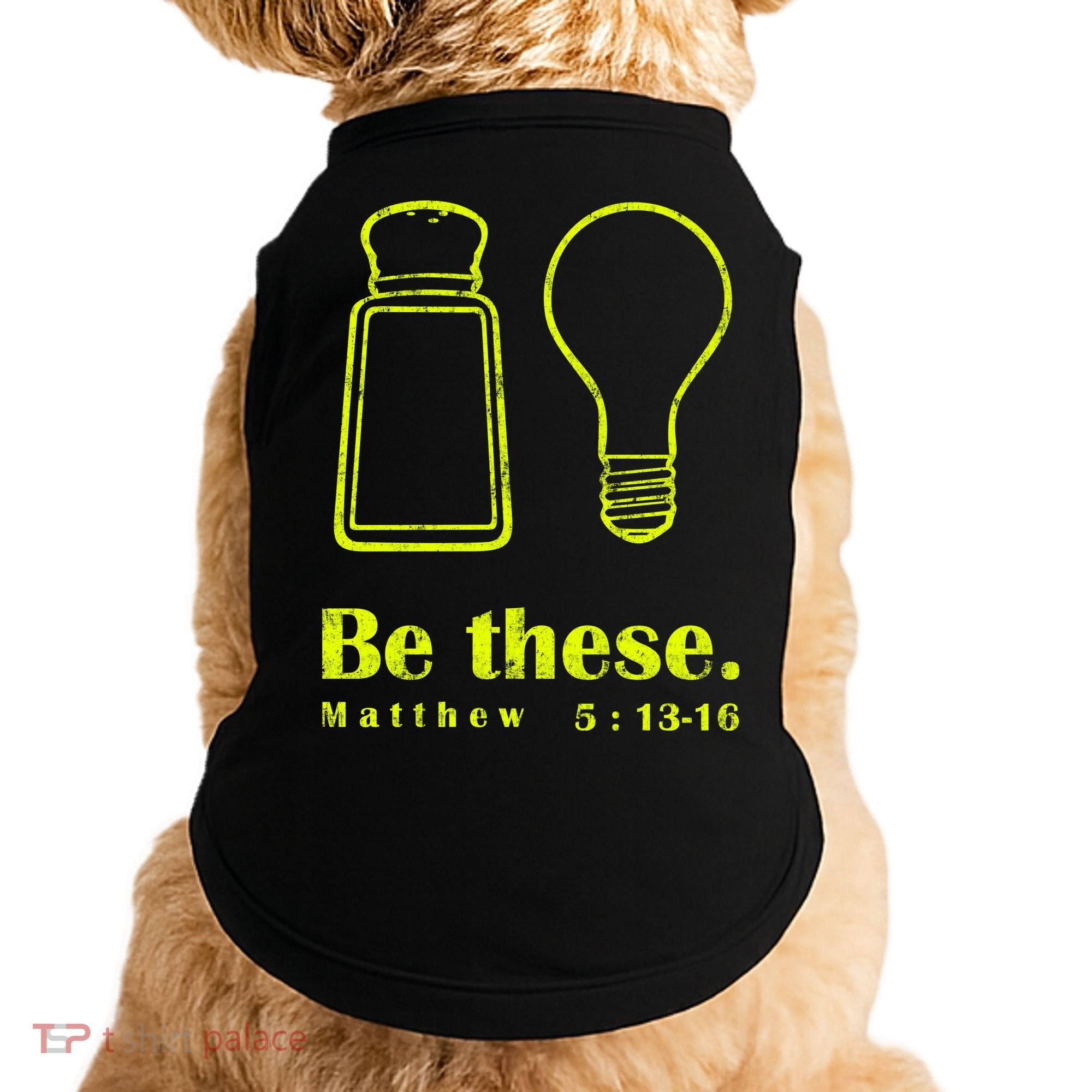 Cool Quote Be Salt And Light New Doggie Tank