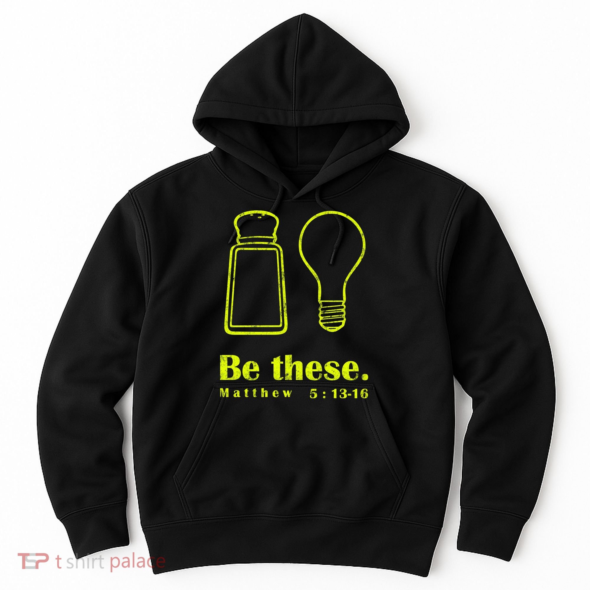 Cool Quote Be Salt And Light New Hoodie