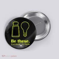 Cool Quote Be Salt And Light New Button thumb 0