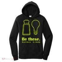 Cool Quote Be Salt And Light New Women's Hoodie thumb 0