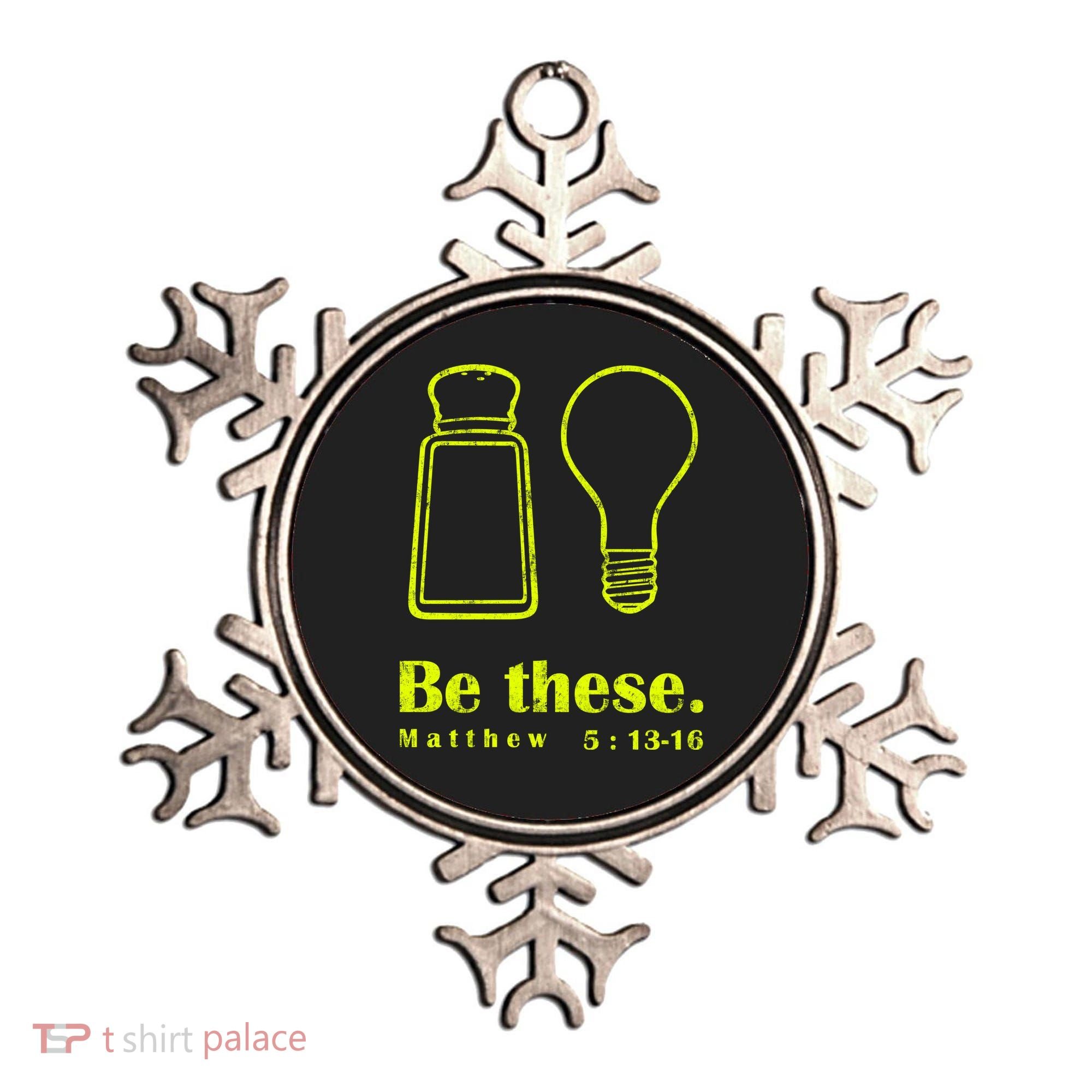 Cool Quote Be Salt And Light New Ornament