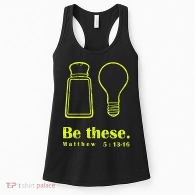 Cool Quote Be Salt And Light New Women's Tank Top