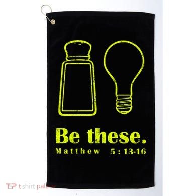 Cool Quote Be Salt And Light New Golf Towel