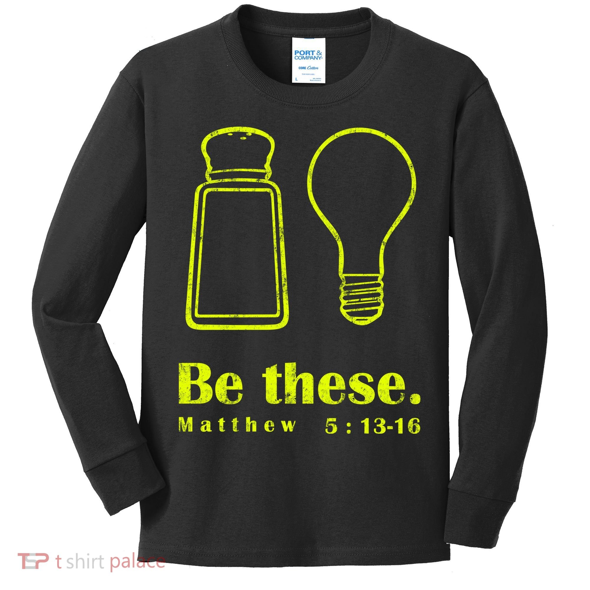 Cool Quote Be Salt And Light New Kids Long Sleeve Shirt