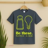 Cool Quote Be Salt And Light New T-Shirt thumb 2