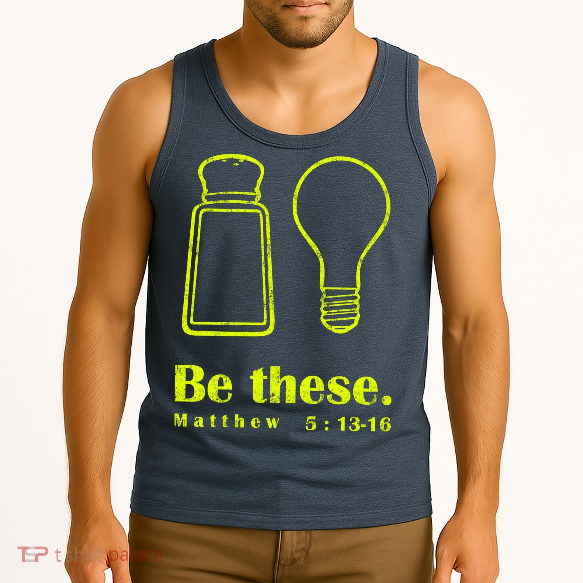 Cool Quote Be Salt And Light New Tank Top