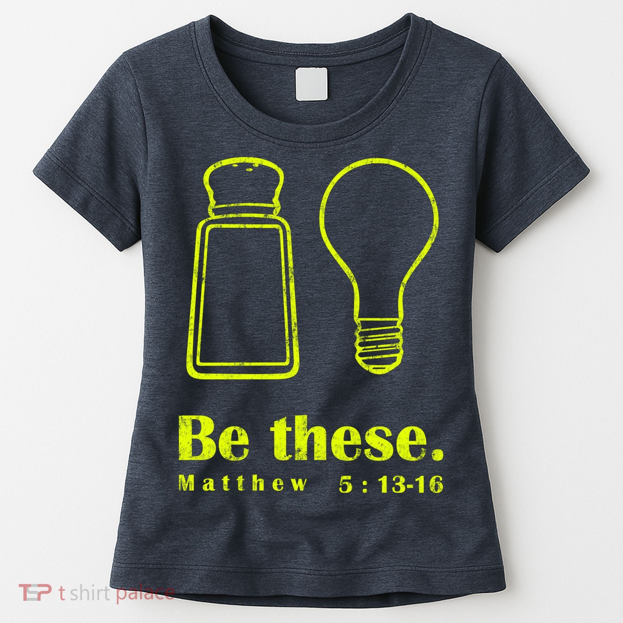 Cool Quote Be Salt And Light New Women's T-Shirt