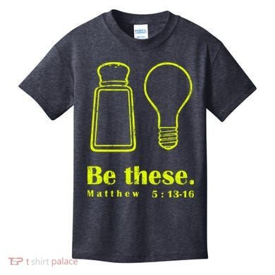 Cool Quote Be Salt And Light New Kids T-Shirt