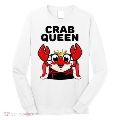 Crab Queen Crab Crab Long Sleeve Shirt