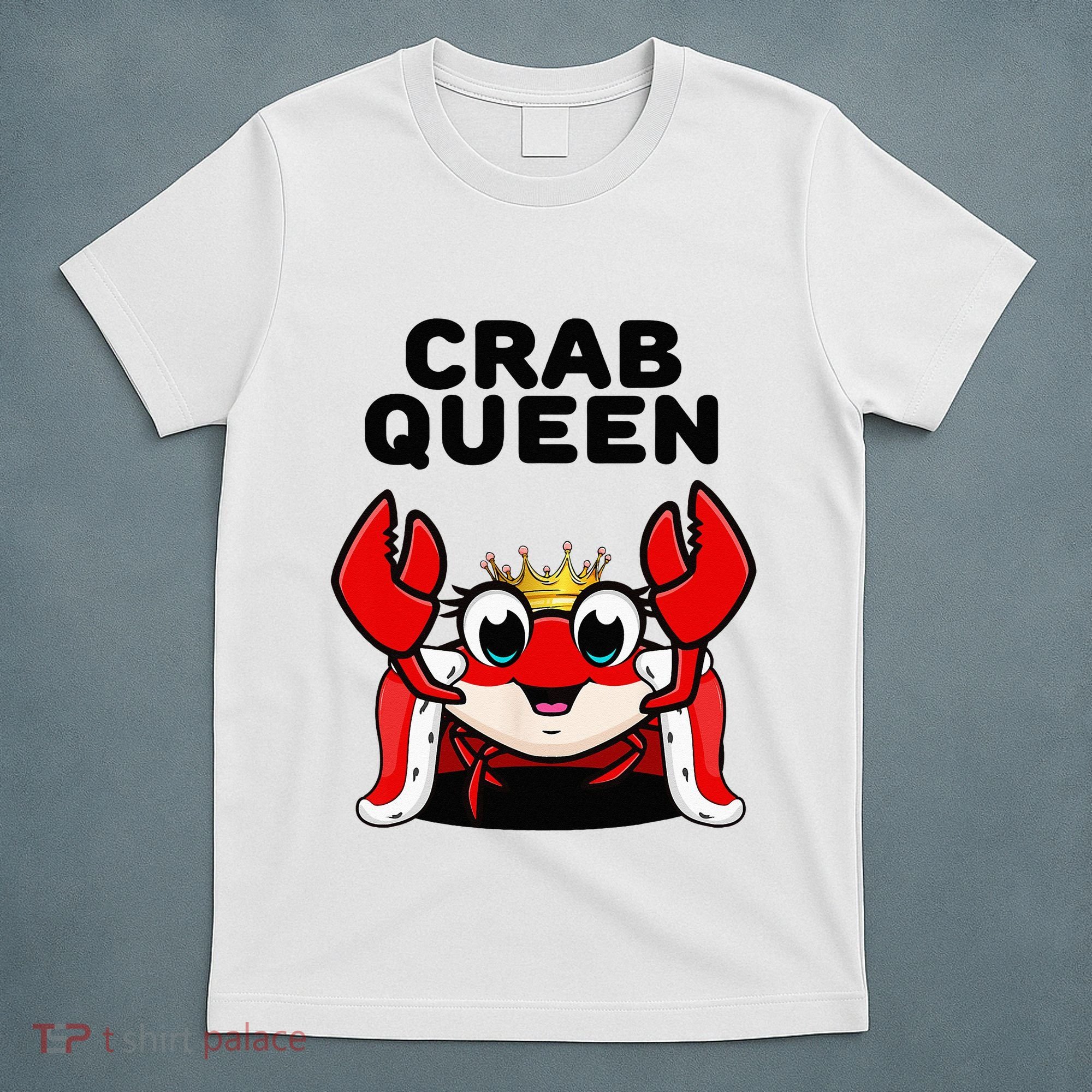 Crab Queen Crab Crab T-Shirt