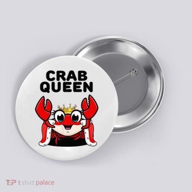 Crab Queen Crab Crab Button