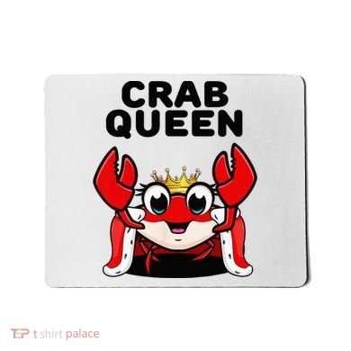 Crab Queen Crab Crab Mousepad