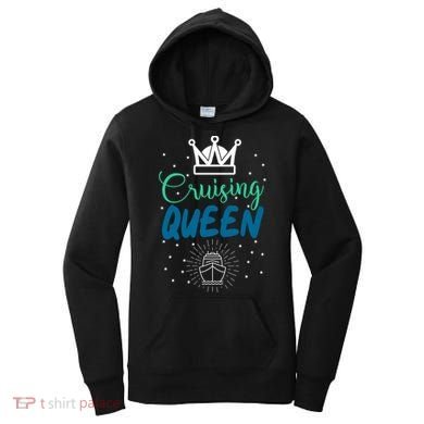 Cruising Queen Cruise Ship Gift Great Gift Women's Hoodie