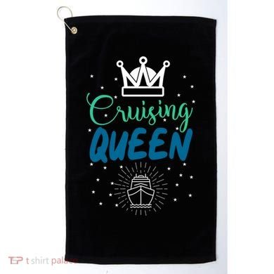 Cruising Queen Cruise Ship Gift Great Gift Golf Towel