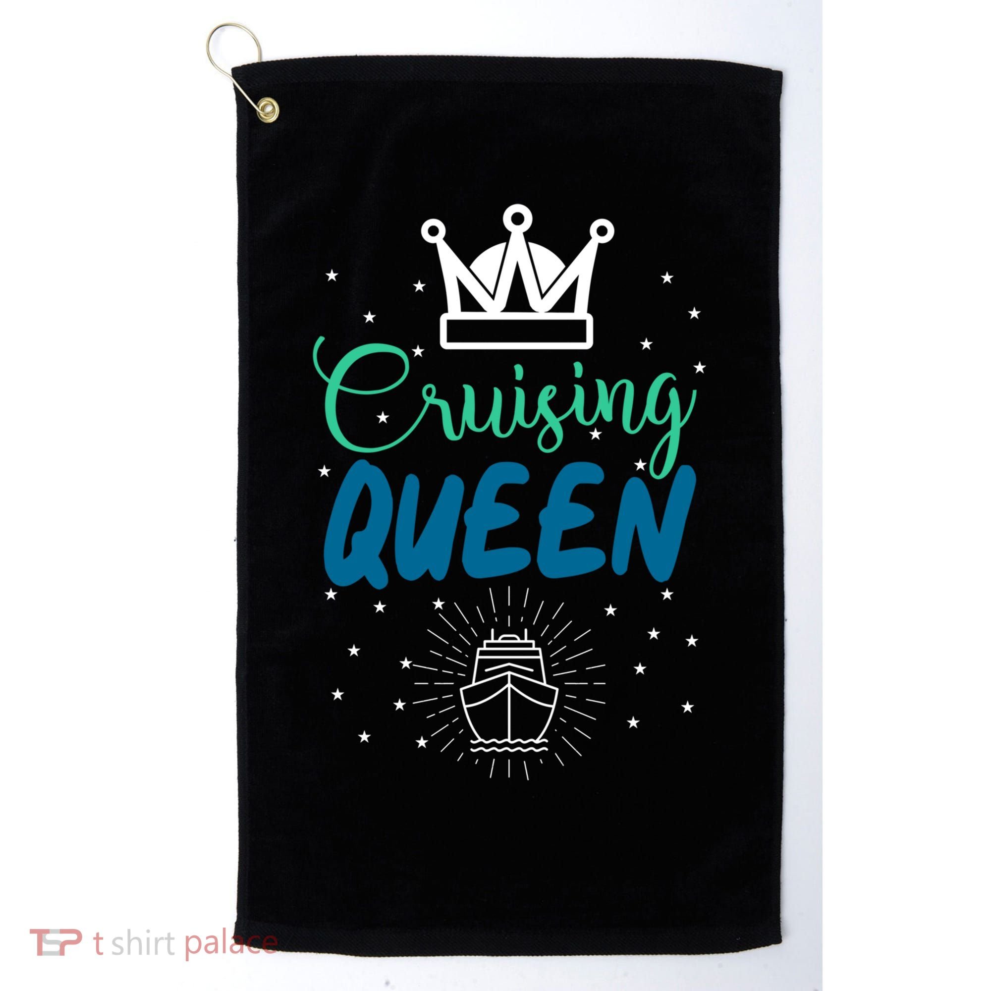 Cruising Queen Cruise Ship Gift Great Gift Golf Towel