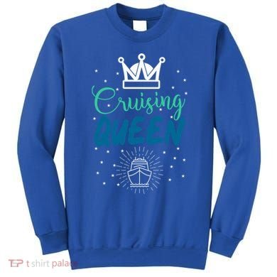 Cruising Queen Cruise Ship Gift Great Gift Sweatshirt