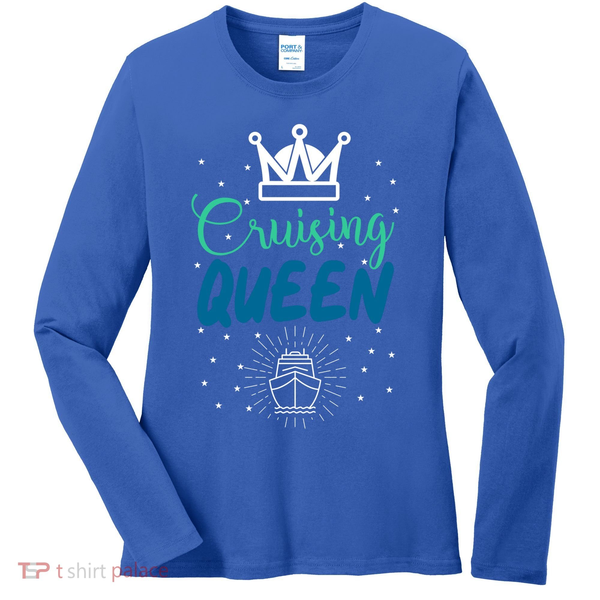 Cruising Queen Cruise Ship Gift Great Gift Women's Long Sleeve Shirt