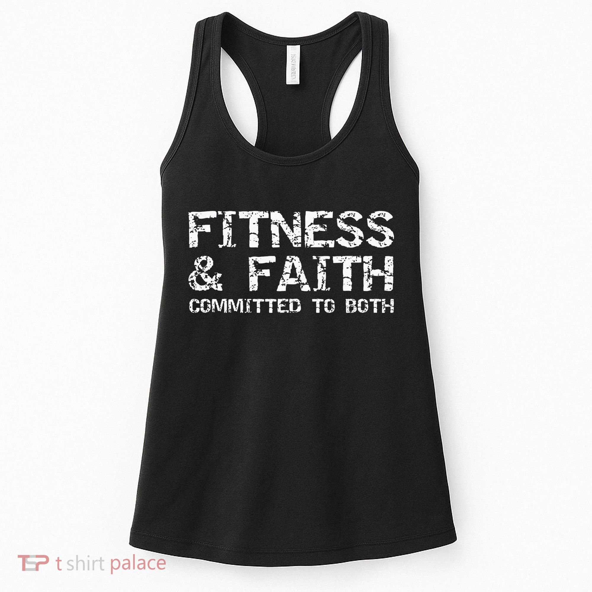 Christian Quote For Men Fitness & Faith Committed To Both Women's Tank Top