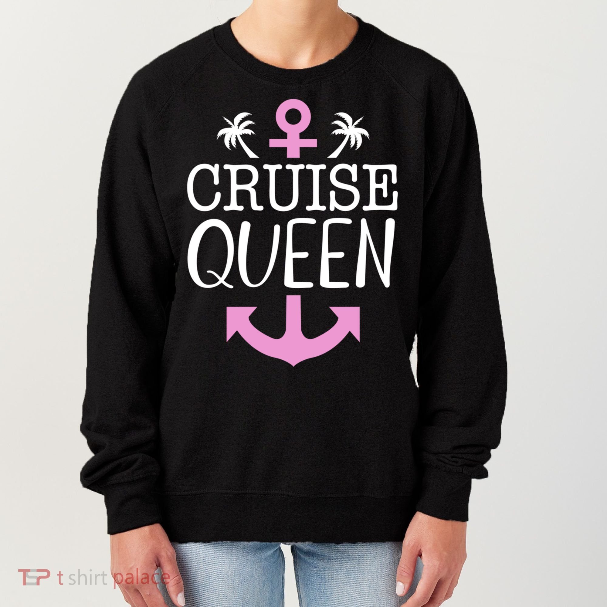 Cruise Queen Gift Women's Sweatshirt