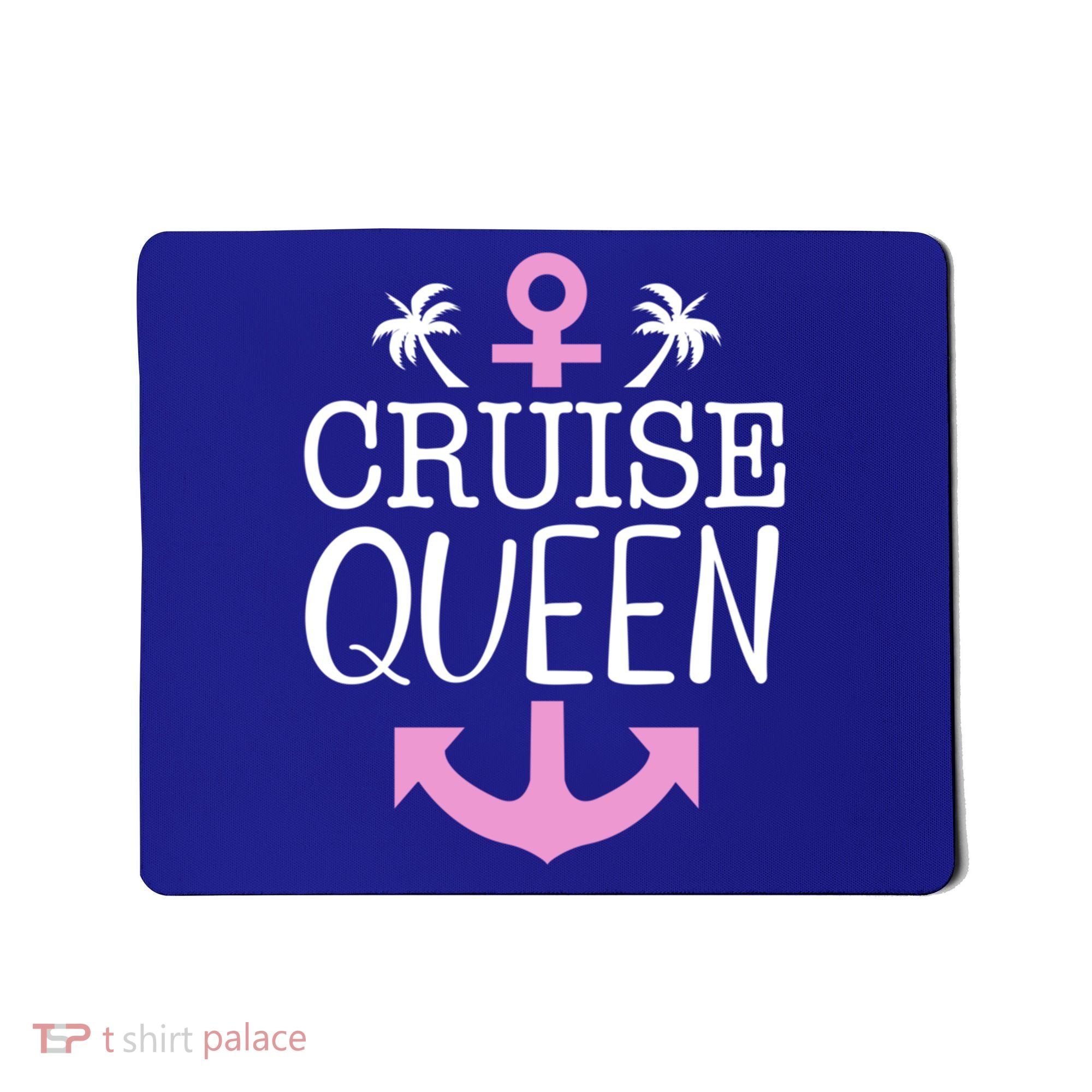 Cruise Queen Gift Mousepad