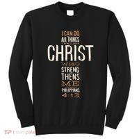 Christian Quote I Can Do All Things Through Christ Who Strengthens Me Sweatshirt thumb 0