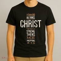 Christian Quote I Can Do All Things Through Christ Who Strengthens Me T-Shirt thumb 3