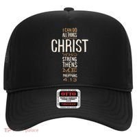 Christian Quote I Can Do All Things Through Christ Who Strengthens Me Hat thumb 0