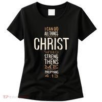 Christian Quote I Can Do All Things Through Christ Who Strengthens Me Women's T-Shirt thumb 0
